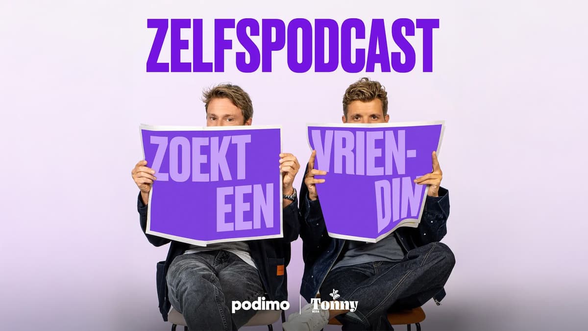 Zelfspodcast zoekt een vriendin